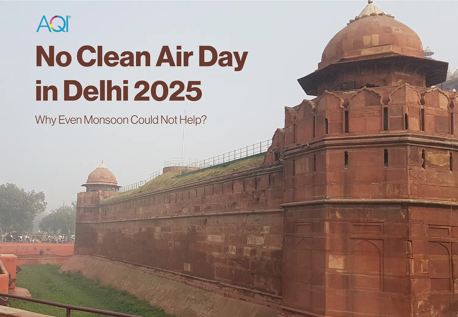 No Clean Air Day in Delhi 2025: Why Even Monsoon Could Not Help?