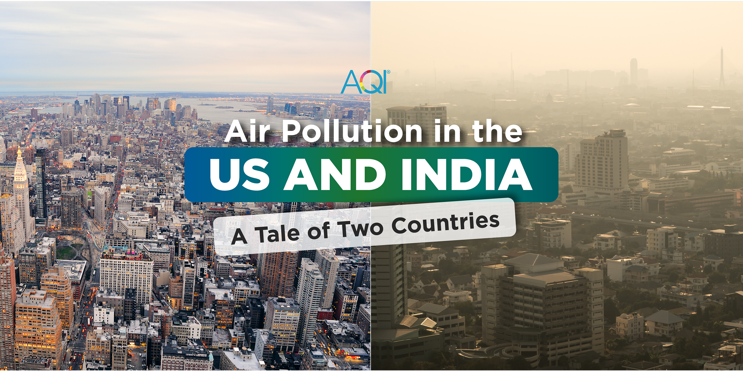 Air Pollution in the US and India: A Tale of Two Countries